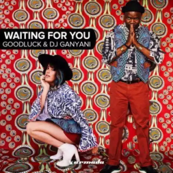 DJ Ganyani X Goodluck - Waiting For You